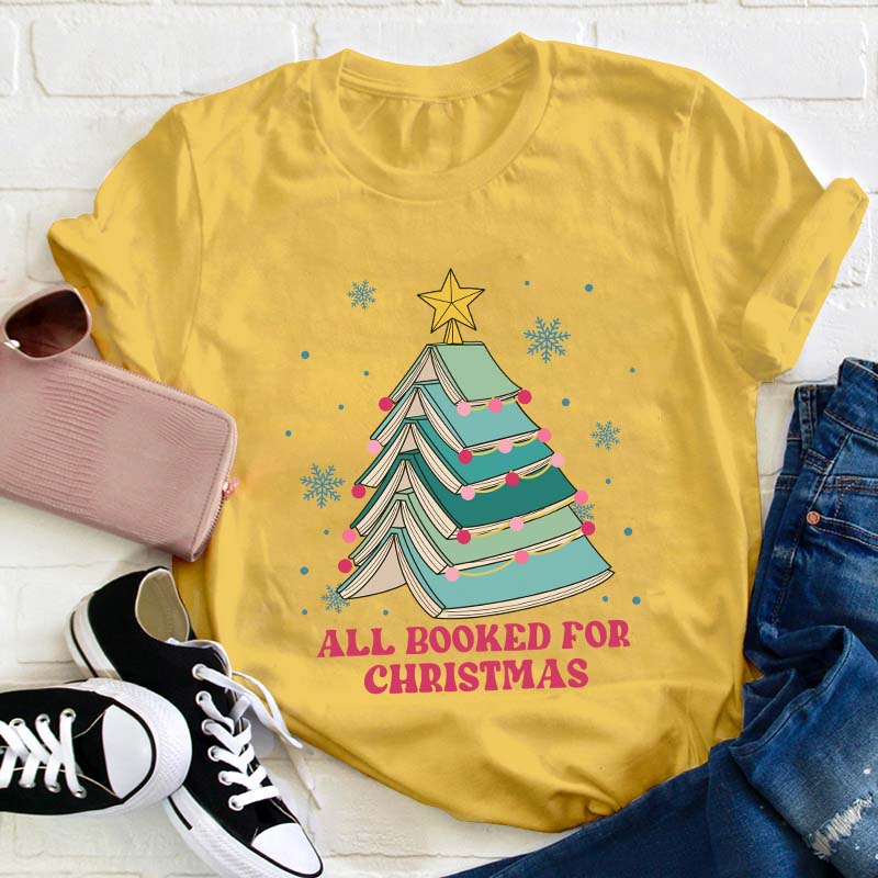 All Booked For Christmas Teacher T-Shirt