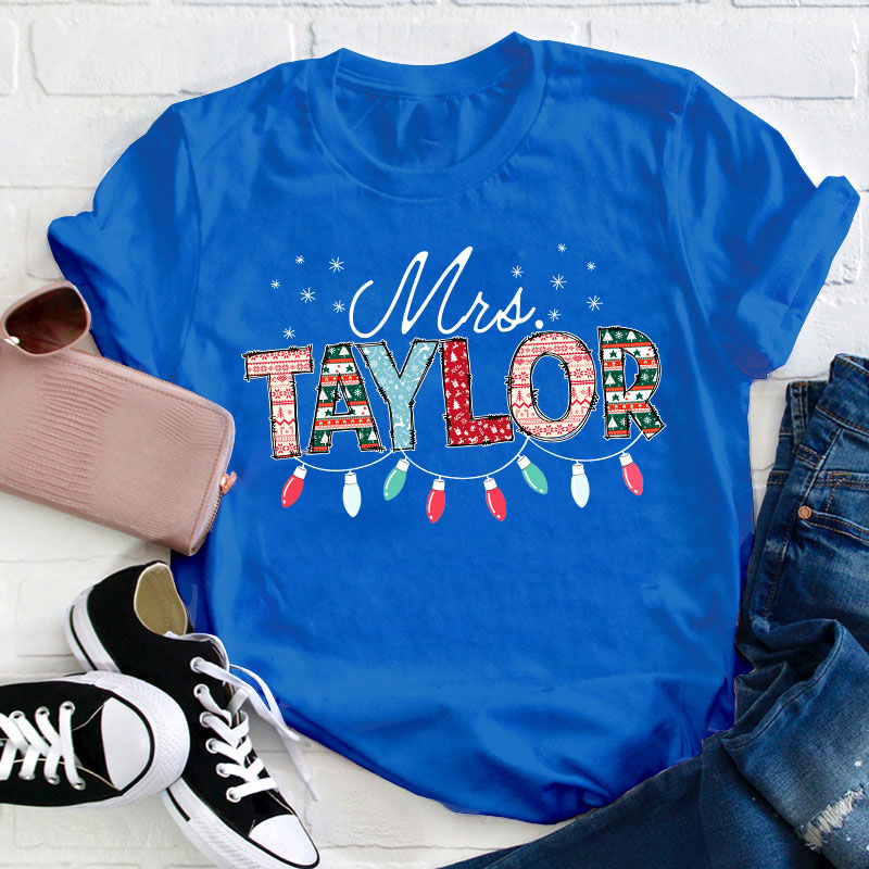 Personalized Name Hang Your Name On The Lights Teacher T-Shirt