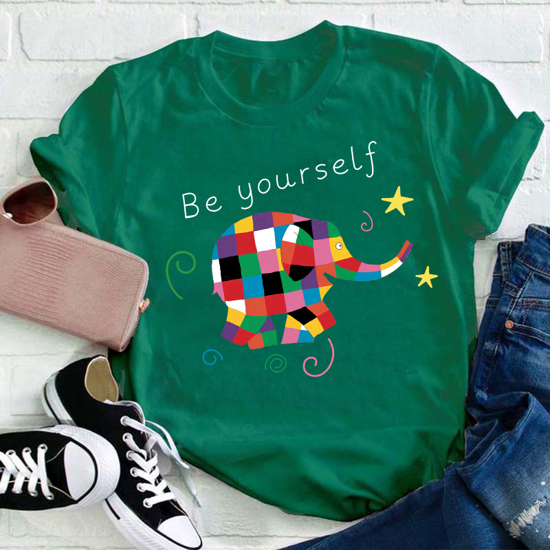 Be Yourself Teacher T-Shirt