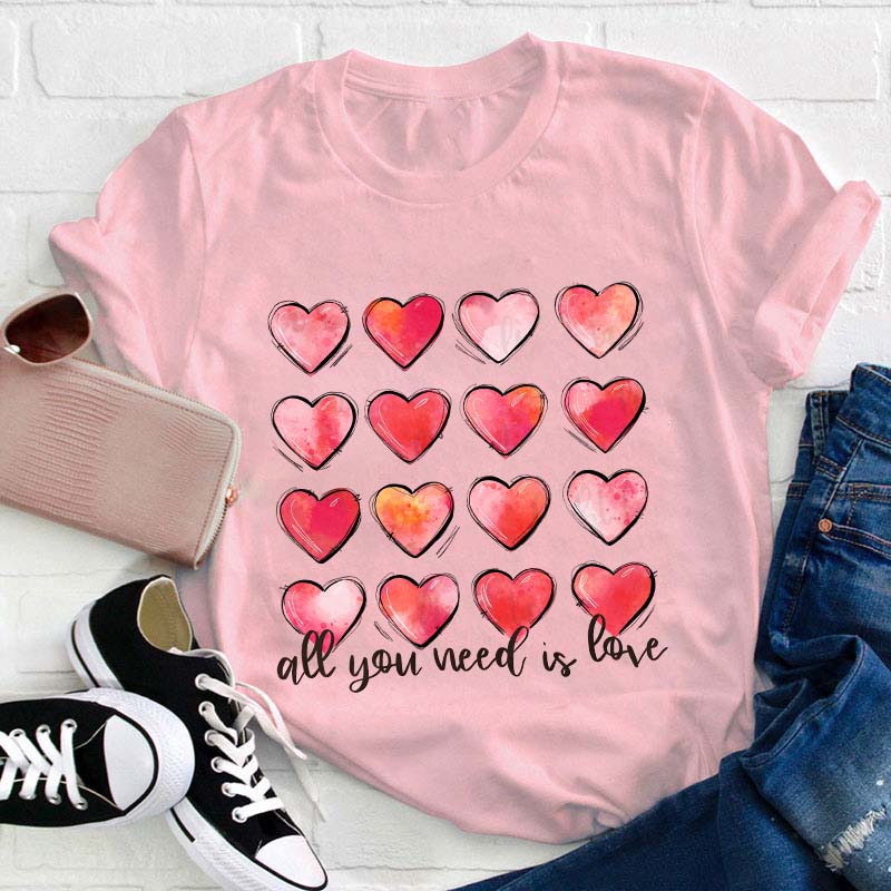 All You Need Is Love Teacher T-Shirt Sale-Teachersgram