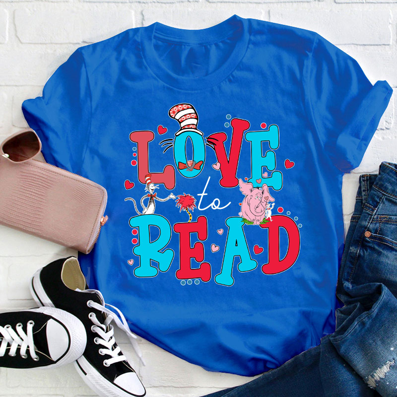Love To Read Teacher T-Shirt