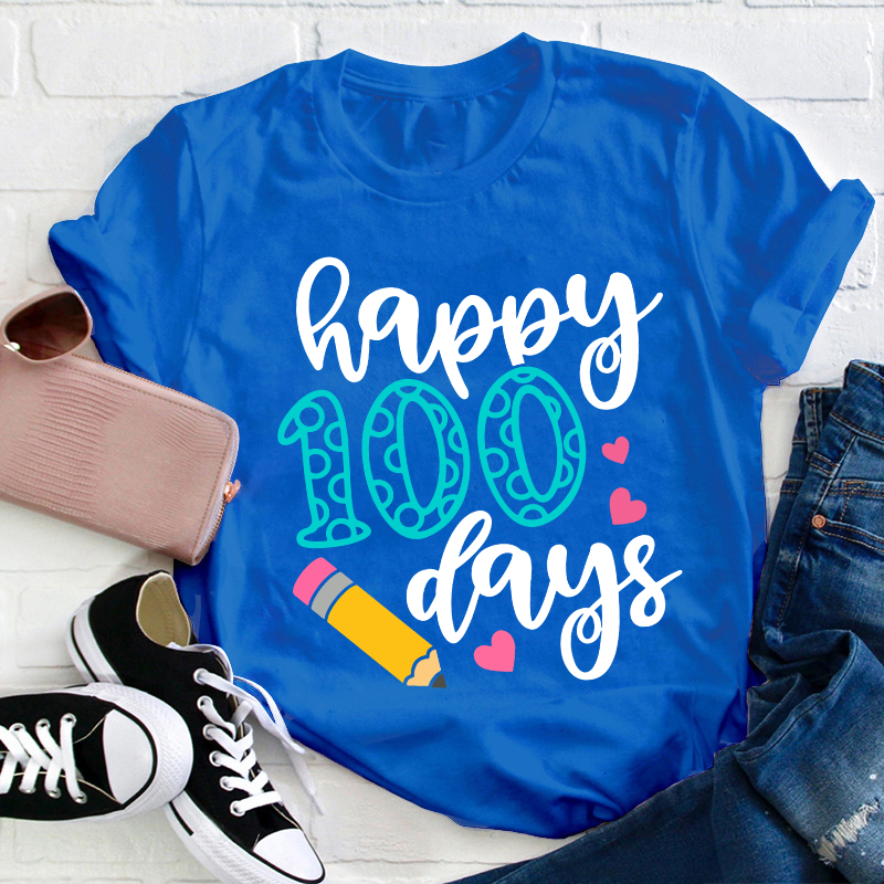 Happy 100 Days Teacher T-Shirt