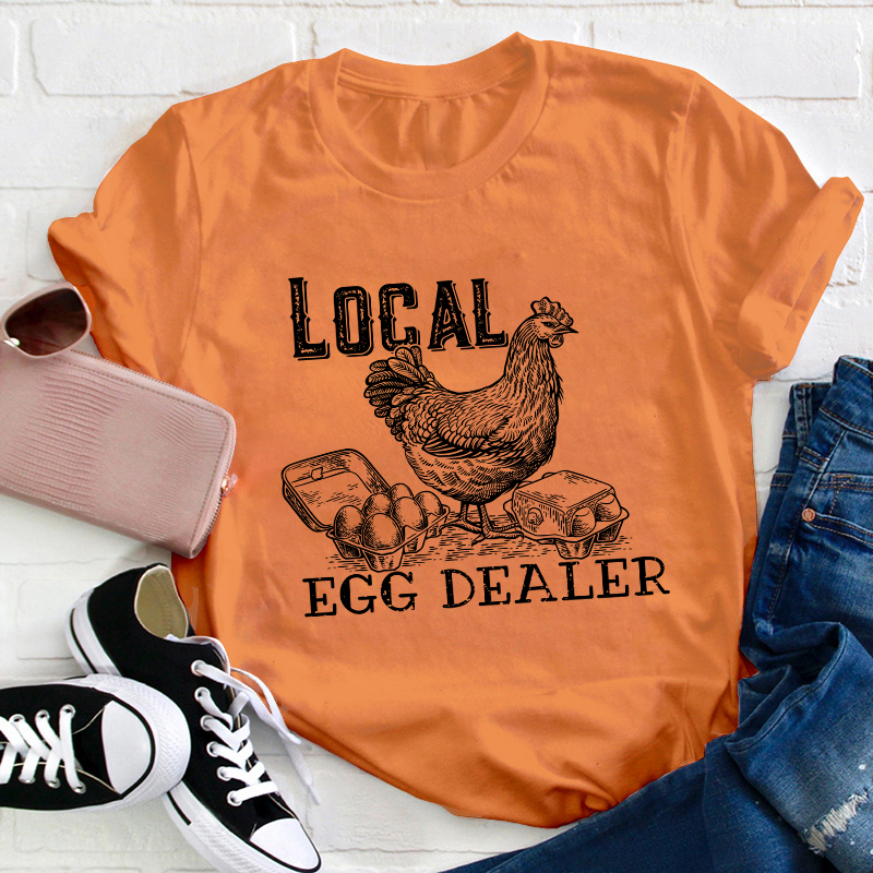 Egg Dealer Teacher T-Shirt