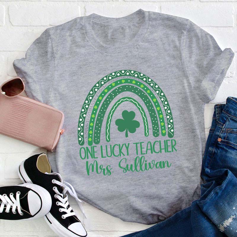 Personalized Rainbow One Lucky Teacher T-Shirt