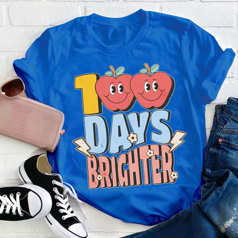 100 Days Brighter Teacher T-Shirt