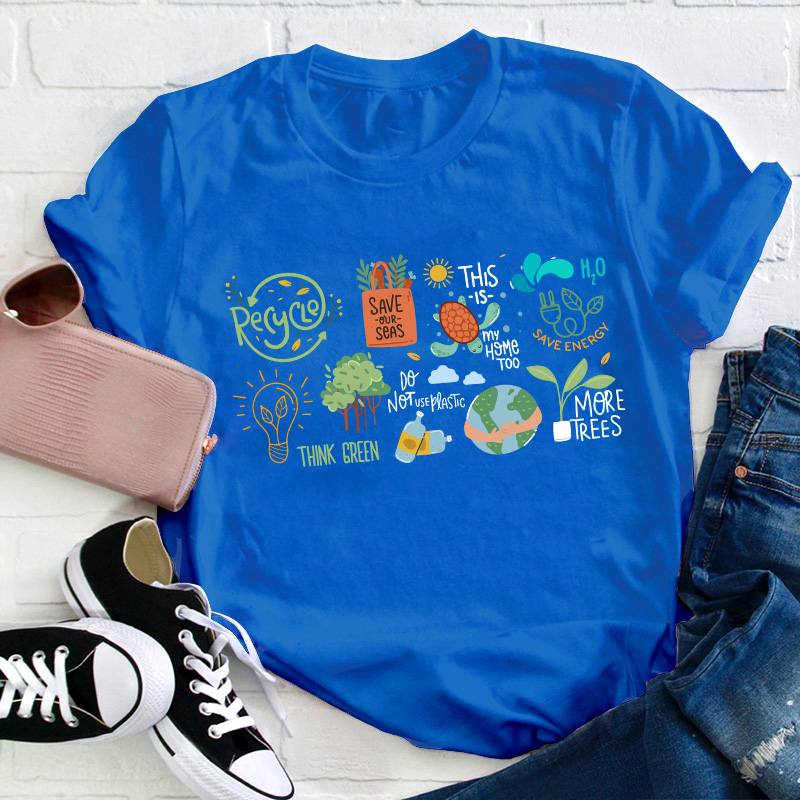 Save The Earth Day Teacher T-Shirt