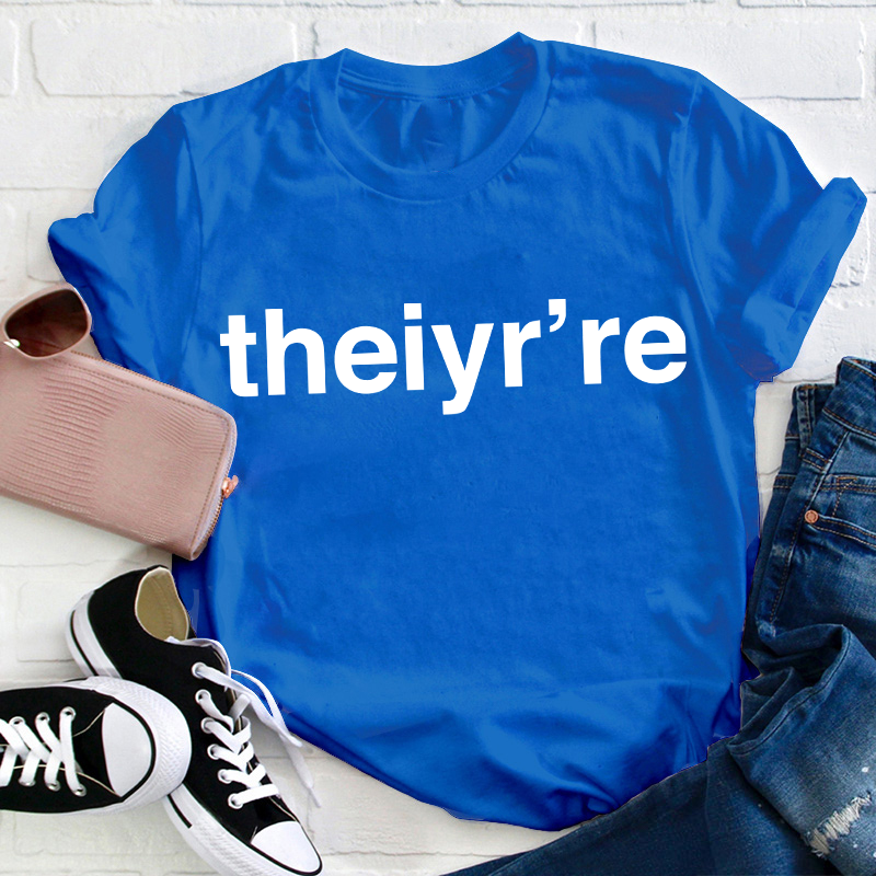 Funny English Teacher Theiyr're Misspelling Teacher T-Shirt