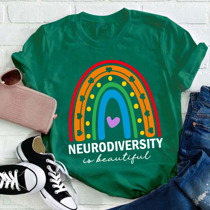 Neurodiversity Is Beautiful Teacher T-Shirt