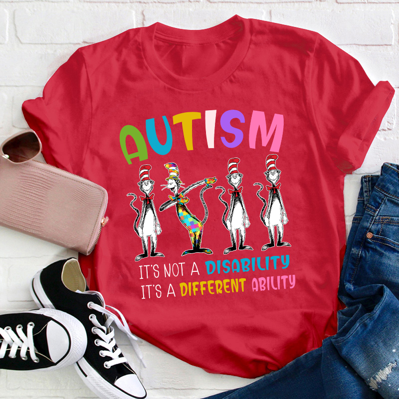 Autism It's Not A Disability It's  Ability Teacher T-Shirt