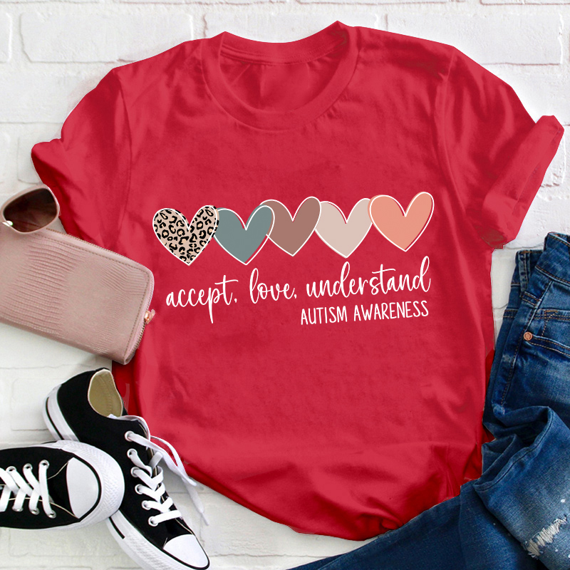 Autism Awareness Accept Love Understand Teacher T-Shirt