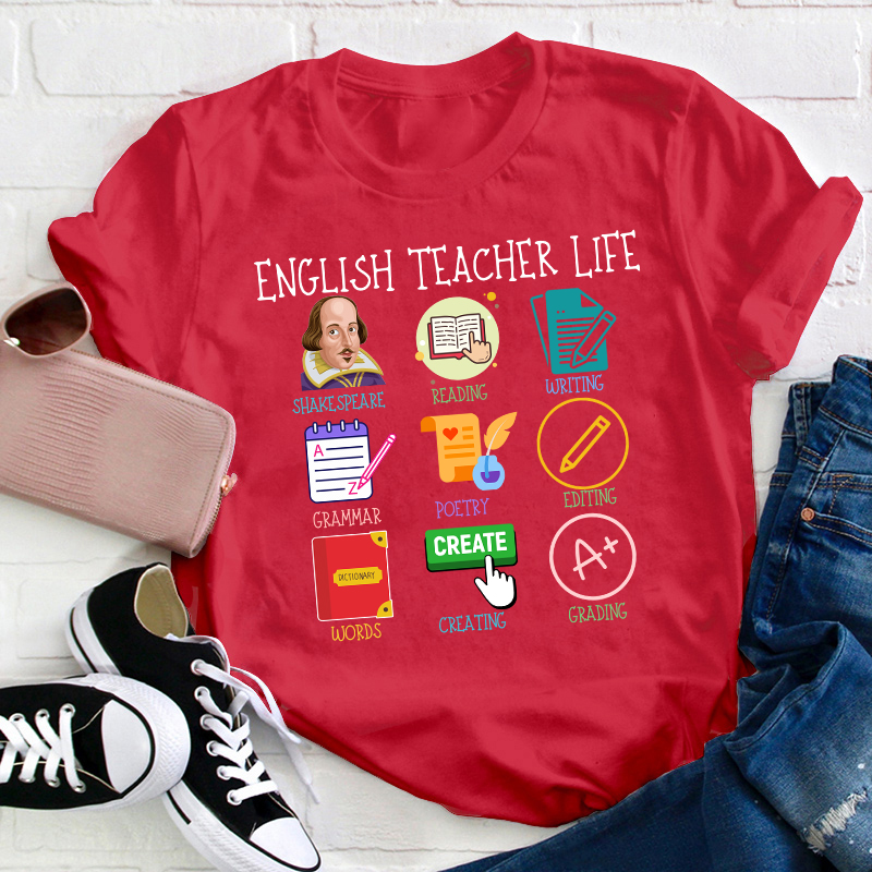 English Teacher Life Teacher T-Shirt