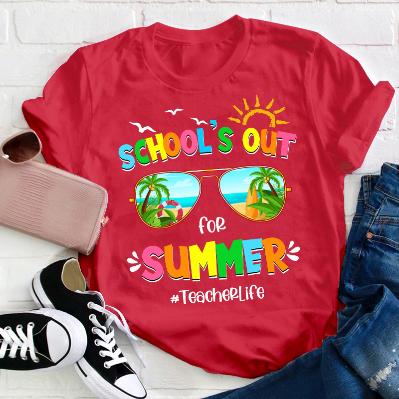 Summerbreak School's Out For Summer Teacher T-Shirt