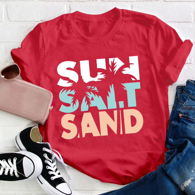 Sun Salt Sand Summer Teacher T-Shirt
