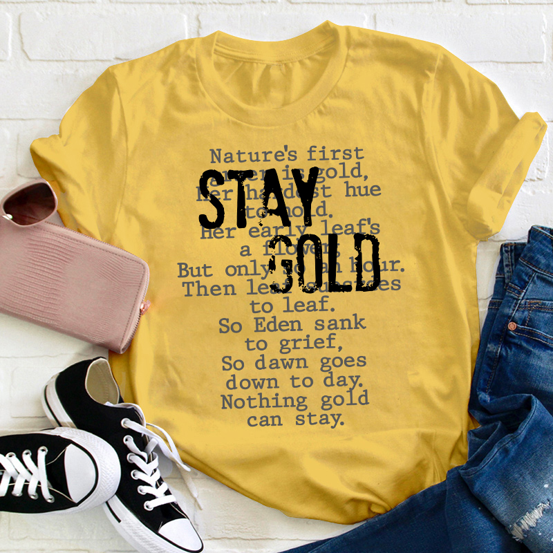 Greasers Stay Gold Teacher T-Shirt
