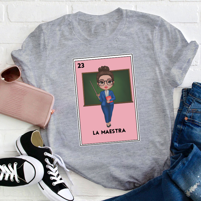 La Maestra Bilingual  Spanish Teacher T-Shirt