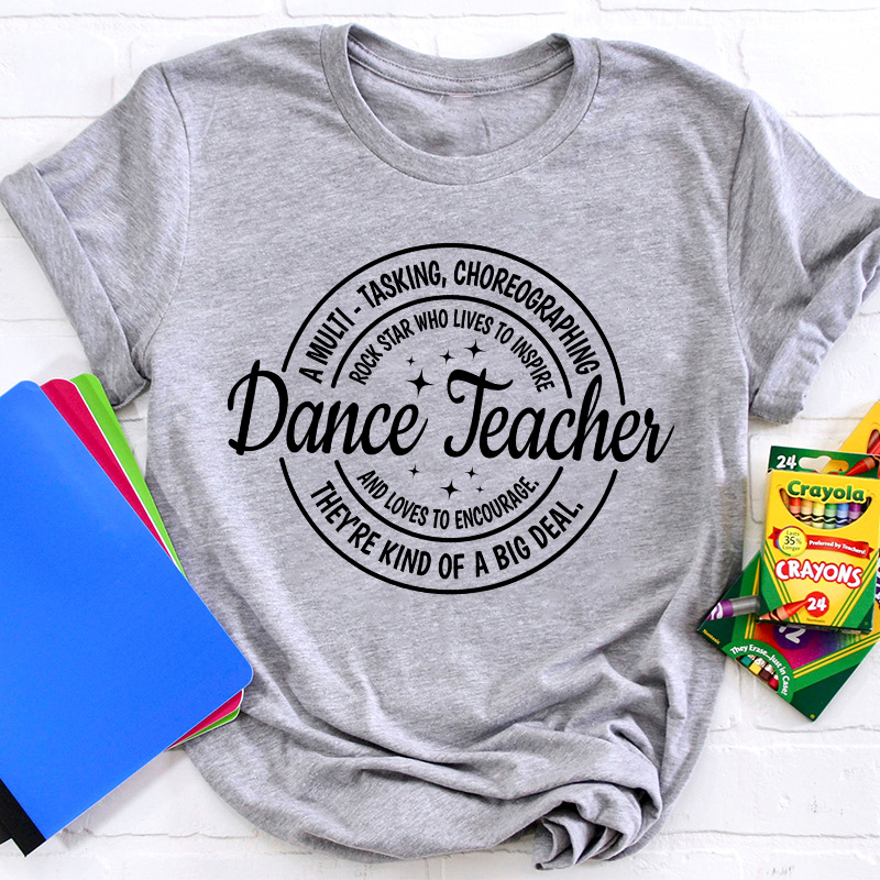 Dance Teacher Definition Teacher T-Shirt