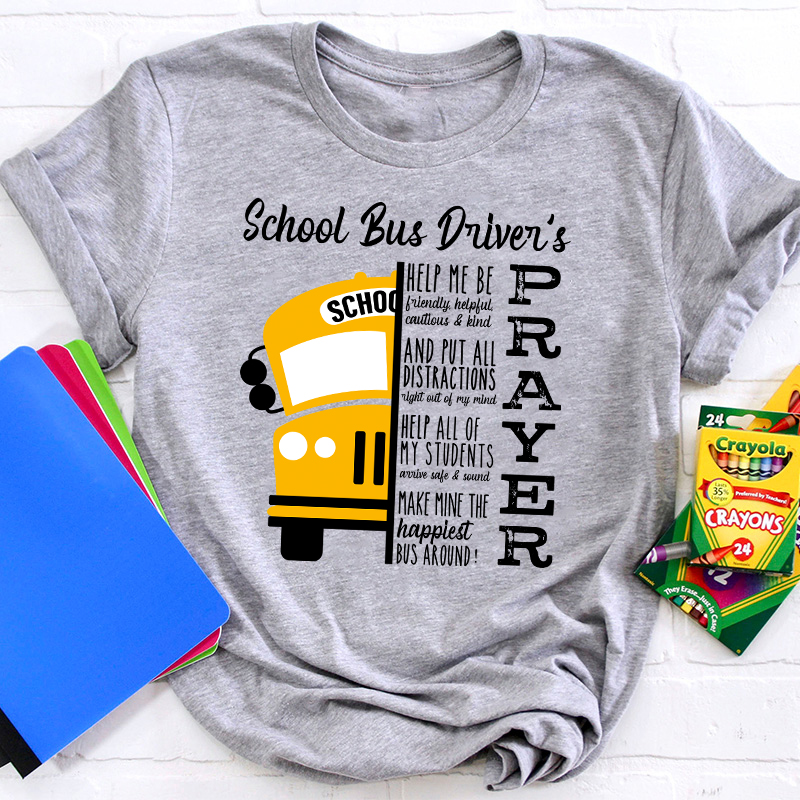 School Bus Driver’s Prayer Inspirational Quote Teacher T-Shirt Sale-Teachersgram