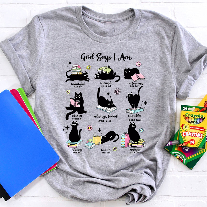 Cute Cat God Says I Am Teacher T-Shirt