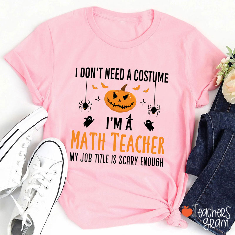 Personalized My Job Title Is Scary Enough T-Shirt