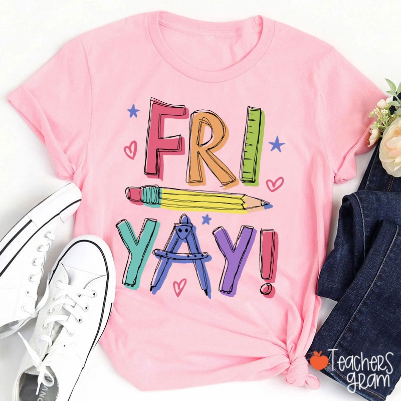 Happy Friyay Bruh Teacher T-Shirt