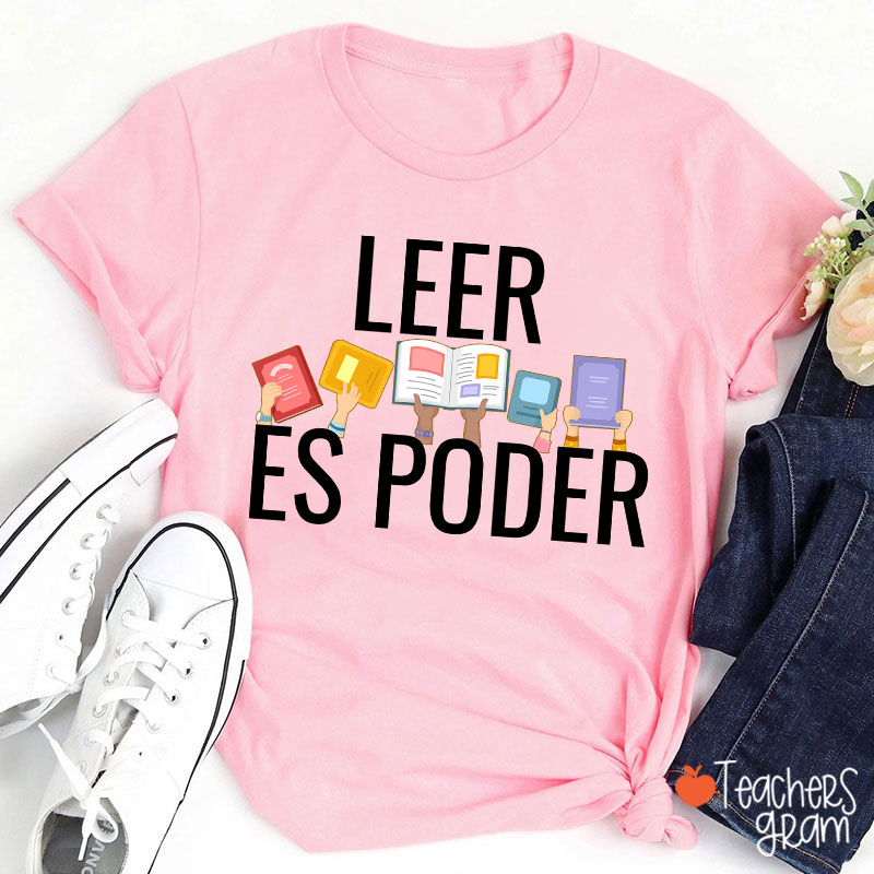 Leer Es Poder Spanish Teacher T-Shirt