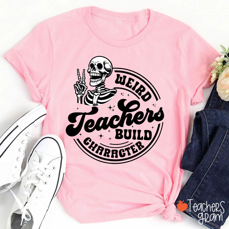 Weird Teacher Build Gharacter Halloween Teacher T-Shirt