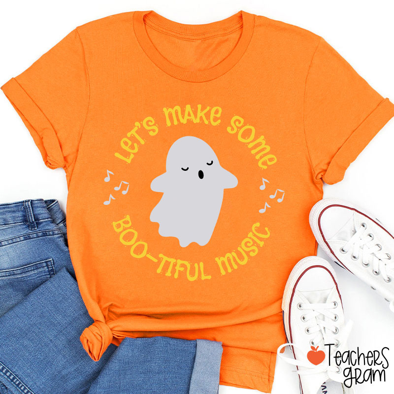Let's Make Some Boo Tiful Music Teacher T-Shirt