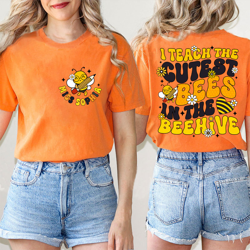 I Teach The Cutest Bees In The Beehive Cute Teacher Shirt I Teach The Cutest Bees In The Beehive Cute Teacher Shirt