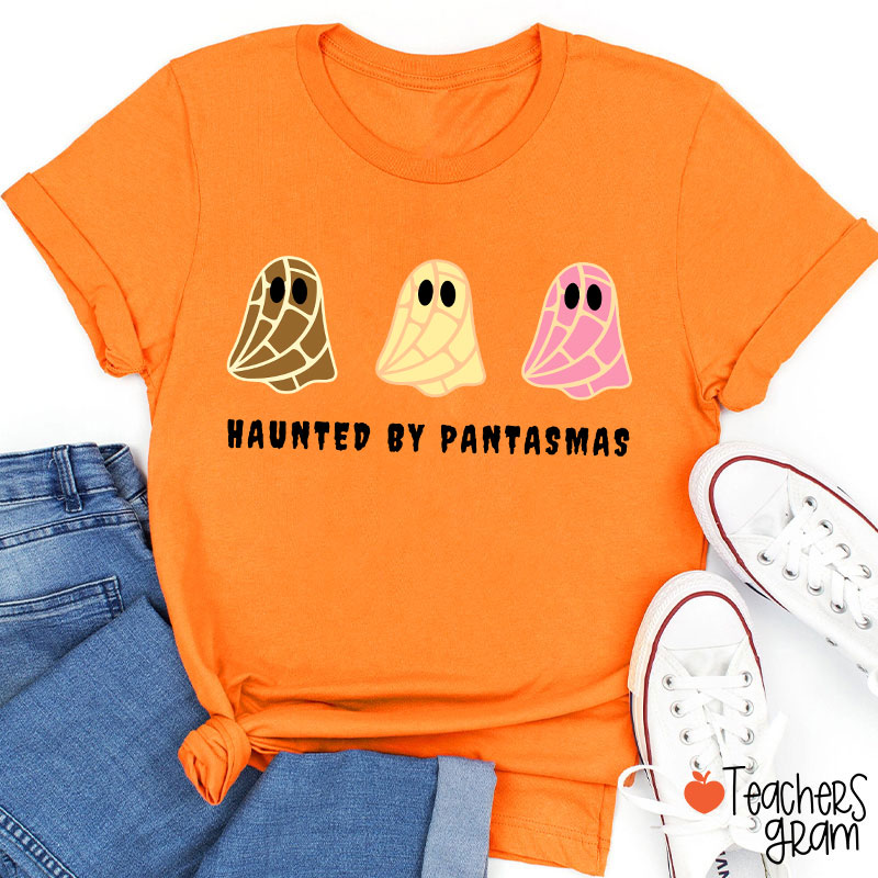 Haunted By Pantasmas Spanish Teacher T-Shirt