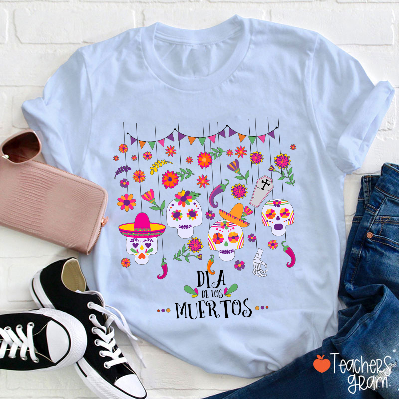 Sugar Skull Dia De Los Muertos Spanish Teacher T-Shirt