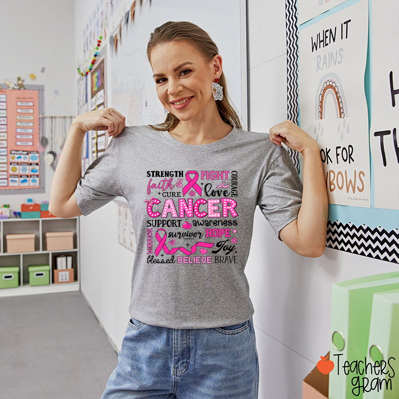 Strength Fight Love Cancer Breast Cancer Awareness Teacher T-Shirt