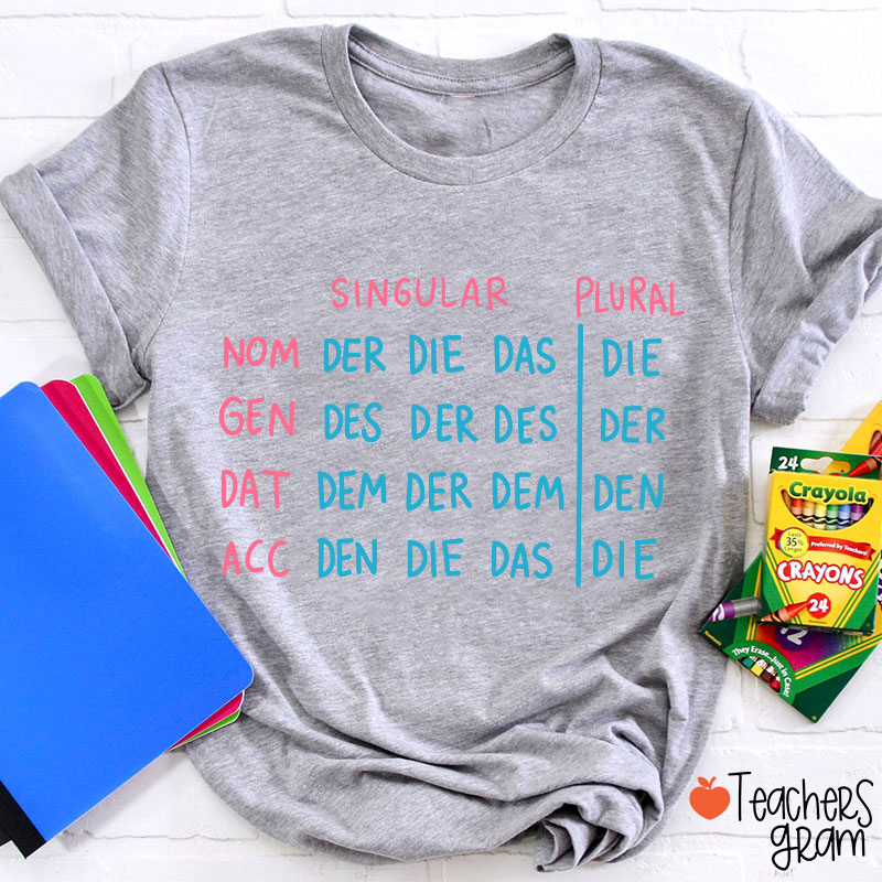 German Grammar German Teacher T-Shirt