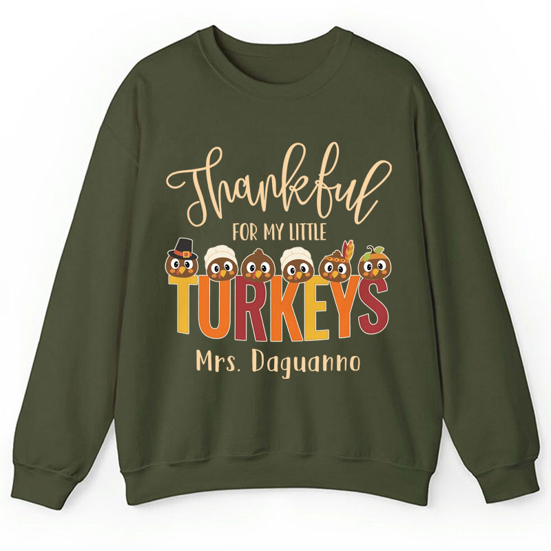 Personalized Thankful For My Little Turkeys Teacher Sweatshirt