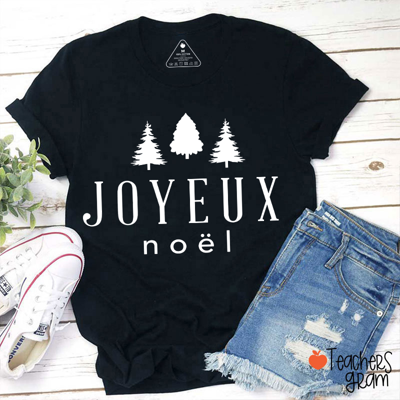 Joyeux Noël Christmas French Teacher T-Shirt
