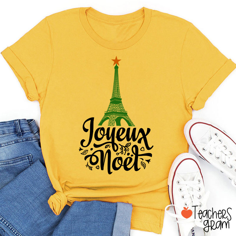 Eiffel Tower Joyeux Noël French Teacher T-Shirt