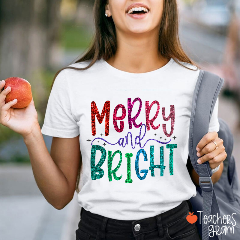 Colorful Merry And Bright Teacher T-Shirt