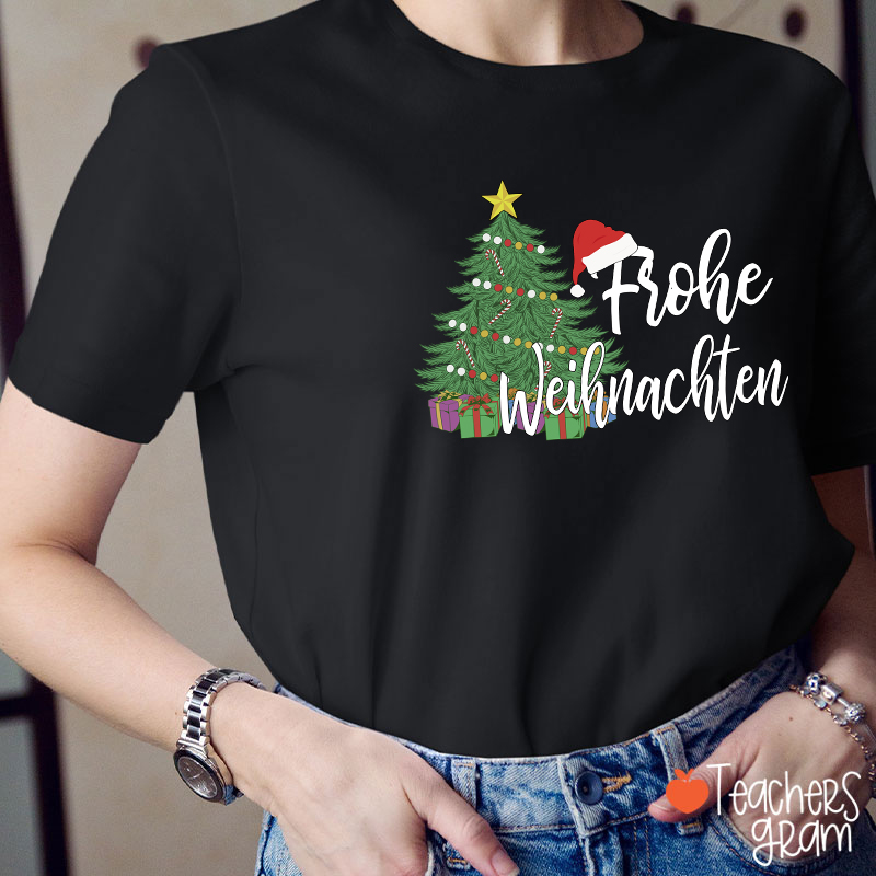 Frohe Weihnachten Christmas Tree German Teacher T-Shirt