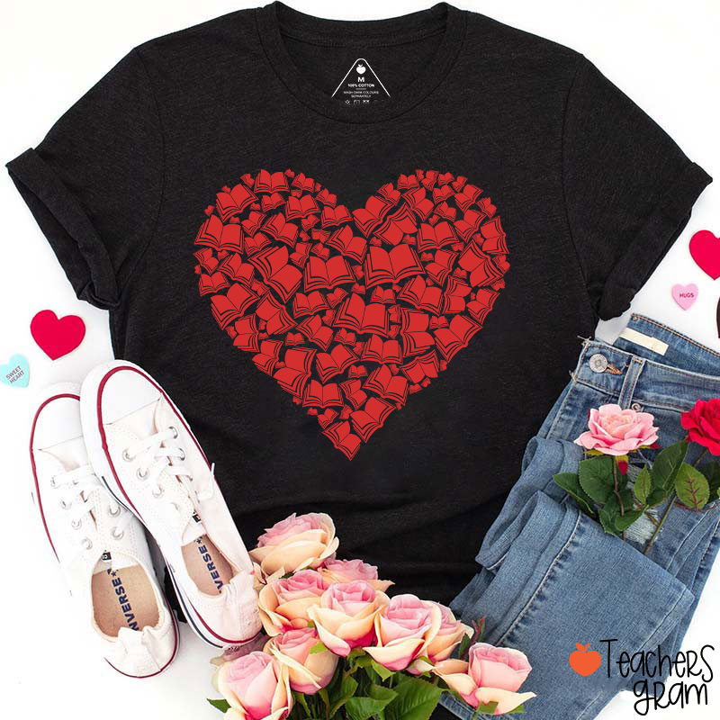 Love Books Valentine Teacher T-Shirt