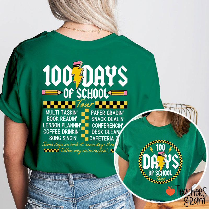 100 Days Of School Tour Teacher Two Sided T-Shirt