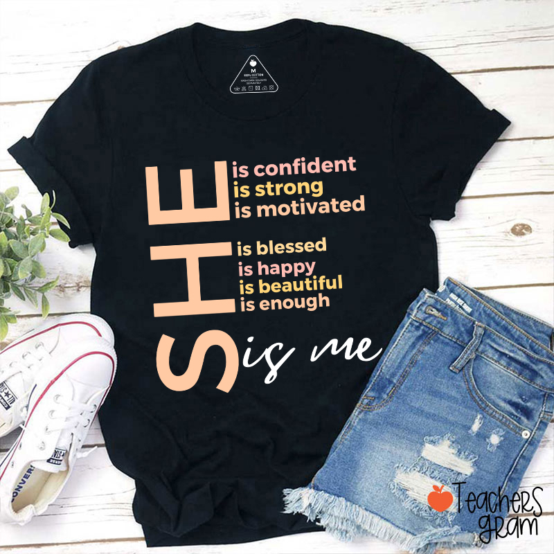 She Is Me Black History Month Teacher T-Shirt