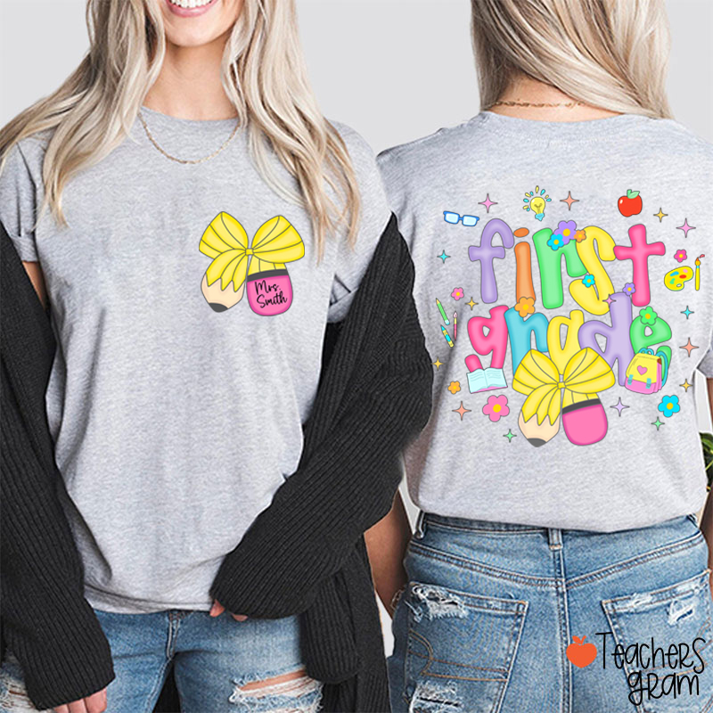 Personalized Name And Grade Pencil Bow Candy Color Fonts Teacher Two Sided T-Shirt