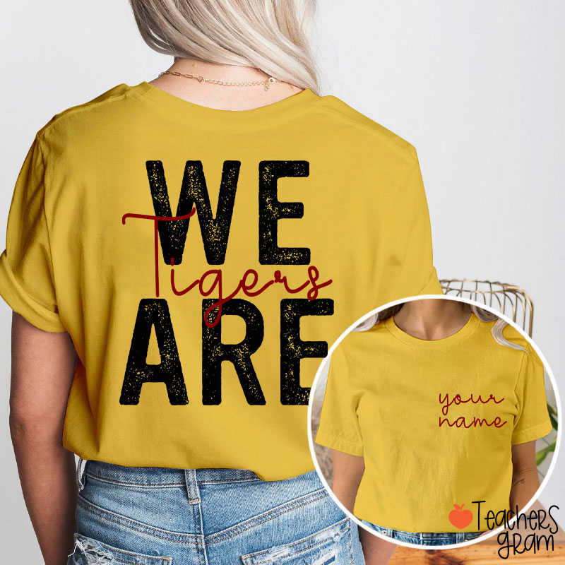 Personalized Mascot And Name We Are School Spirit Teacher Two Sided T-Shirt