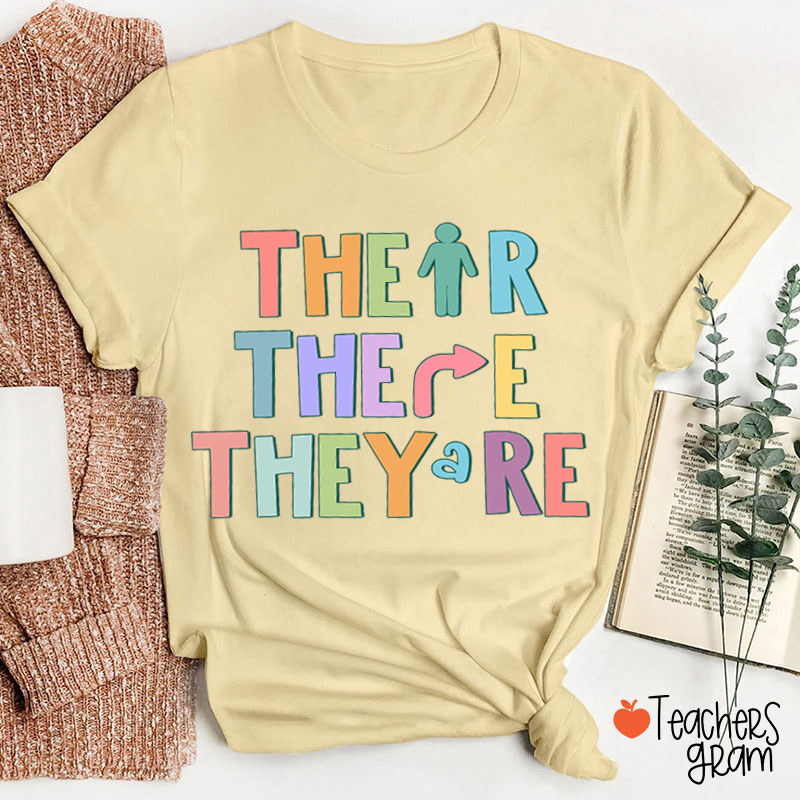 Their There They're English Teacher T-Shirt