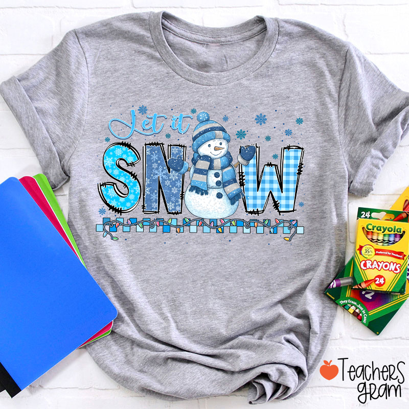 Let It Snow Cute Snowman Teacher T-Shirt