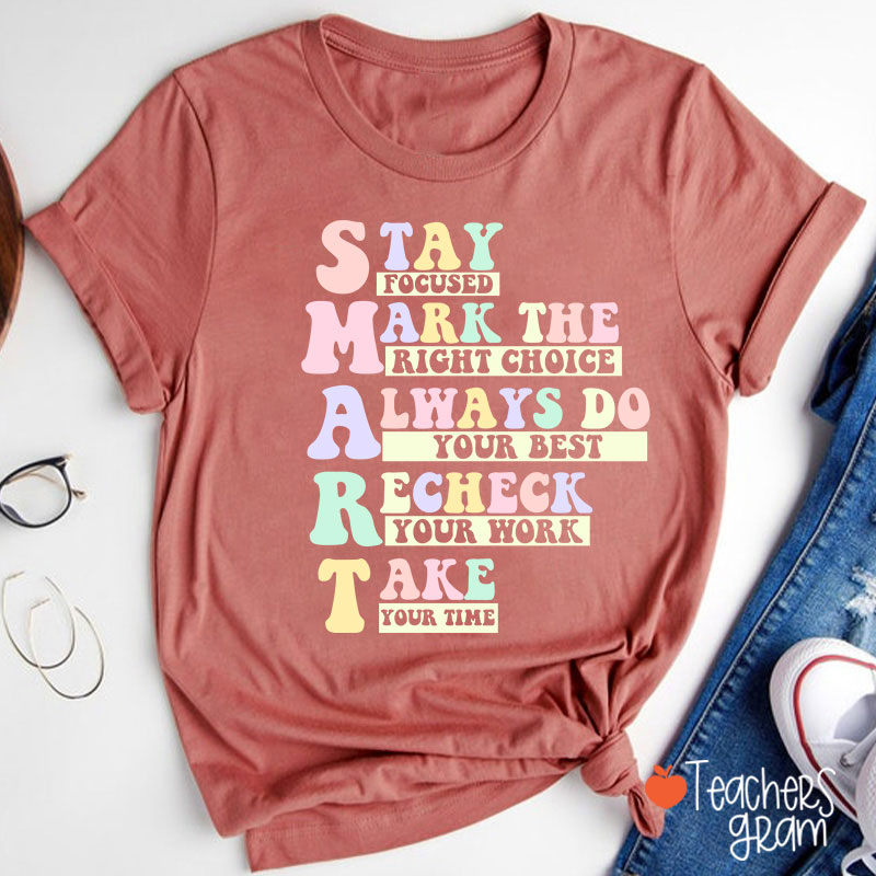Smart Test Day Teacher T-Shirt