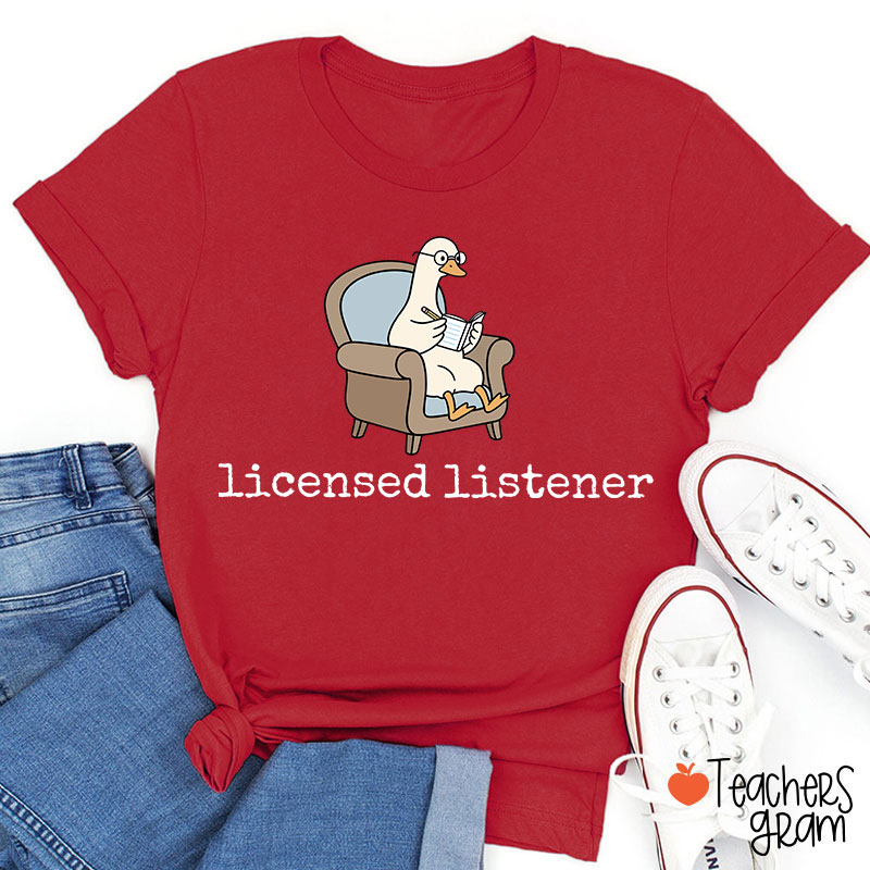 Licensed Listener Teacher T-Shirt