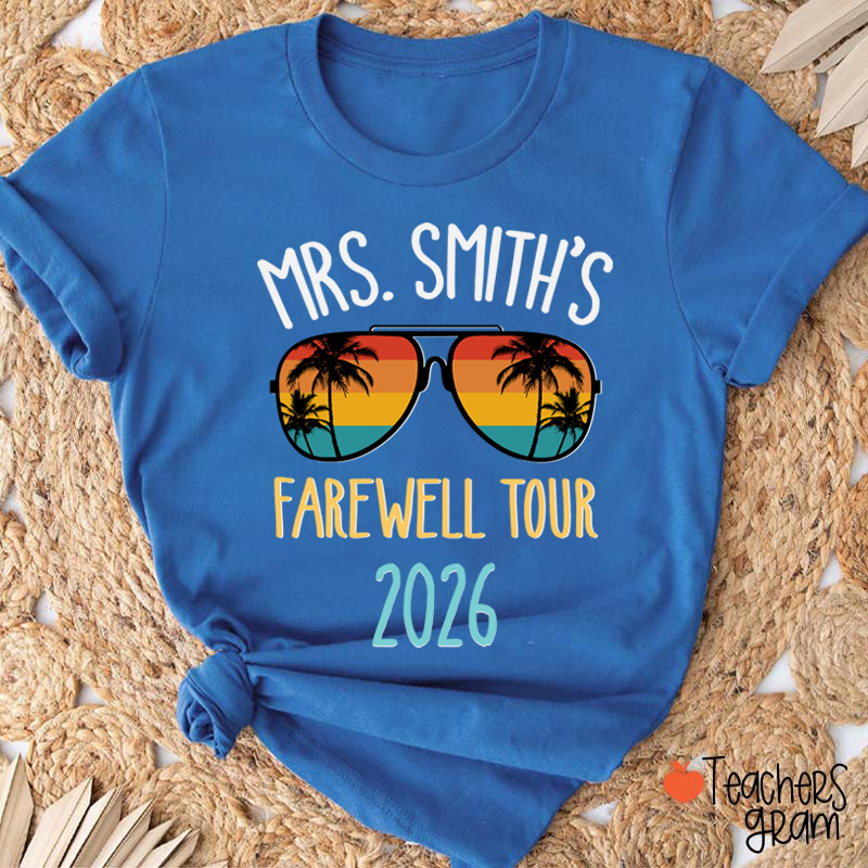 Personalized Name Farewell Tour Teacher T-Shirt