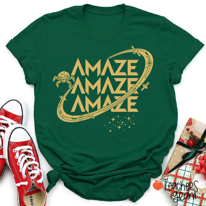 Funny Amaze Amaze Amaze Teacher T-Shirt