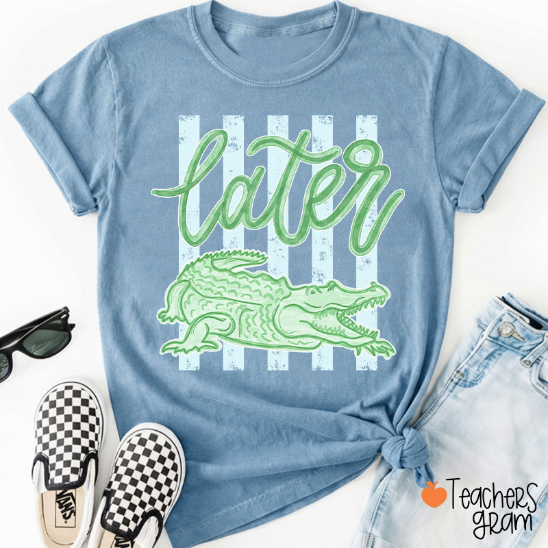 Later Gator Preppy Vacation Teacher T-Shirt