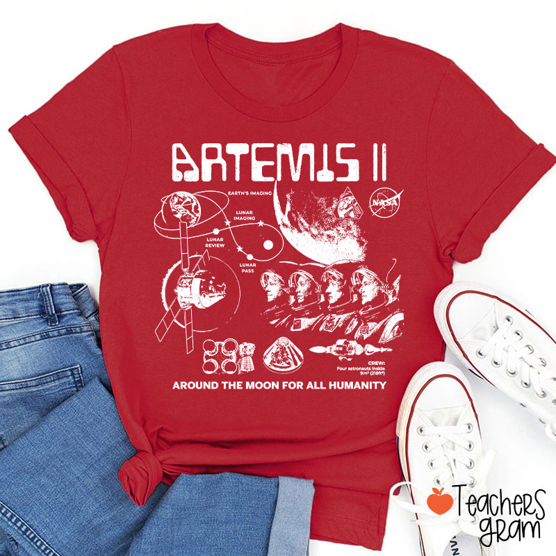 Artemis Around The Moon For All Humanity Teacher T-Shirt